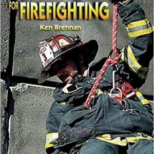 Rope Rescue for Firefighting Paperback – by Ken Brennan