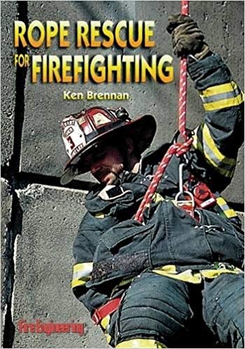 Rope Rescue for Firefighting Paperback – by Ken Brennan - Carleton Rescue  Equipment Ltd