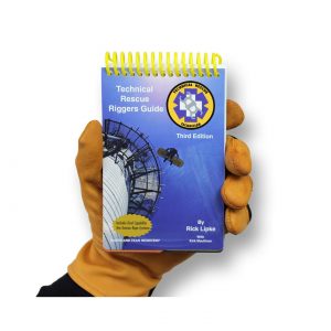 TECHNICAL RESCUE RIGGERS GUIDE- THIRD EDITION